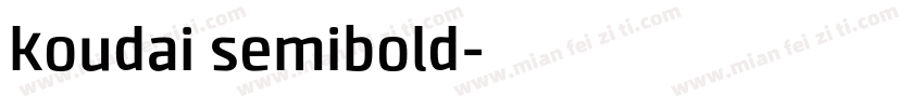 koudai semibold字体转换